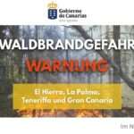 Waldbrandgefahr ohne La Gomera