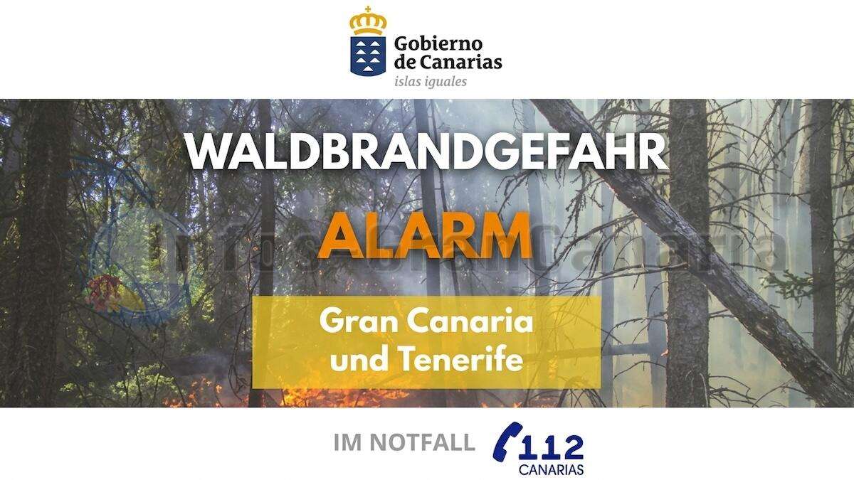 Waldbrandgefahr Gran Canaria UND Teneriffa